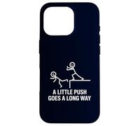 Dark Humor A Little Push Goes A Long Way Sarcasm Joke Case for iPhone 16 Pro