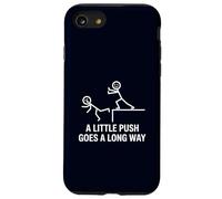 Dark Humor A Little Push Goes A Long Way Sarcasm Joke Case for iPhone SE (2020) / 7/8