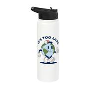 Dark Humor Climate Change It's Too Late Stainless Steel Insulated Water Bottle