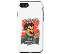 Dark Humor Is Like Food Not Everyone Gets It Sarcasm Hoodie Case for iPhone SE (2020) / 7/8