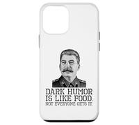 Dark Humor Is Like Food Not Everyone Gets It - Sarcastic Case for iPhone 12 mini