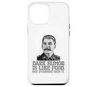 Dark Humor Is Like Food Not Everyone Gets It - Sarcastic Case for iPhone 12 Pro Max