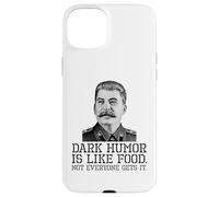 Dark Humor Is Like Food Not Everyone Gets It - Sarcastic Case for iPhone 15 Plus