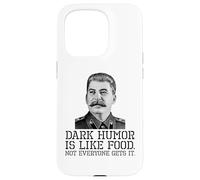 Dark Humor Is Like Food Not Everyone Gets It - Sarcastic Case for iPhone 15 Pro