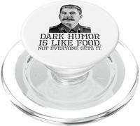 Dark Humor Is Like Food Not Everyone Gets It - Sarcastic PopSockets PopGrip for MagSafe