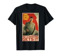 Dark Humor Is Like Food Stalin Soviet Communist Propaganda T-Shirt