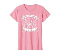 Dark Humor Sayings Dead Can Dance Gothic Enthusiasts T-Shirt, Women, Pink, Large