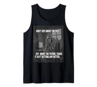 Dark Humor Skeleton Meme Existential Crisis Dread Doomer Tank Top