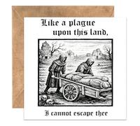 Dark Humour Anniversary Card for Couples - Funny Valentine’s Card for Him or Her - Old English Gothic Romance Card ‘Like a Plague Upon This Land, I Cannot Escape Thee’ - Blank Inside with Envelope