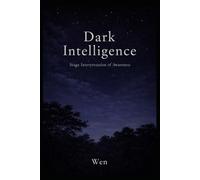Dark Intelligence: Interpretation of Meditation Experience