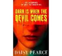 Dark is When the Devil Comes: the chilling and gripping kidnap horror