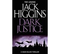 Dark Justice: THE NEW SEAN DILLON THRILLER: Book 12 (Sean Dillon Series)