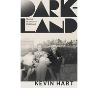 Dark-Land: Memoir of a Secret Childhood