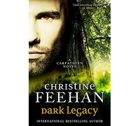 Dark Legacy: Christine Feehan ('Dark' Carpathian)