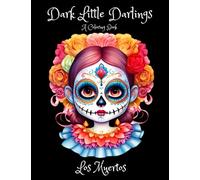 Dark Little Darlings Los Muertos: A Coloring Book