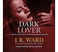 Dark Lover (The Black Dagger Brotherhood Series)
