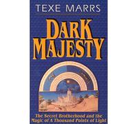 Dark Majesty Expanded Edition: The Secret Brotherhood and the Magic of a Thousand Points of Light