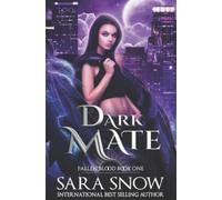 Dark Mate: Book 1 of the Fallen Blood Series ( A Shifter/Fallen Angel Romance Series)