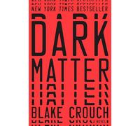 Dark Matter: A Novel