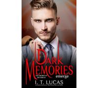 Dark Memories Emerge (The Children Of The Gods Paranormal Romance)