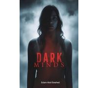 Dark Minds: 100 True Stories of Criminal Geniuses and Psychopaths (Crime & Mystery)