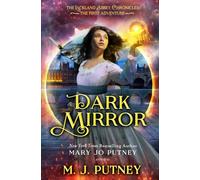 Dark Mirror: The Lackland Abbey Chronicles: The First Adventure