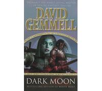 Dark Moon : A stunning, high-octane page-turning adventure from the master of heroic fantasy
