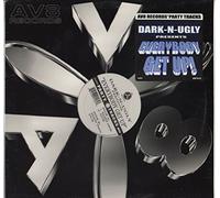 Dark N Ugly / Everybody Get Up