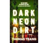 Dark Neon & Dirt