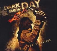 Dark New Day - New Tradition