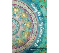 Dark Night of the Soul (Healing Me So My Children Can Be)