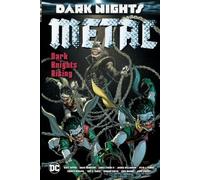 Dark Nights: Metal: Dark Knights Rising