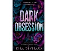 Dark Obsession: 1 (The Rowe Capital)