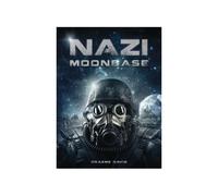 Dark Osprey 10: Nazi Moonbase