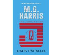Dark Parallel: 4 (The Joshua Files)