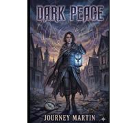 Dark Peace: A Dark Fantasy Novel of Small-Town Grief, Moral Consequence, and an ADHD Mind