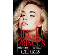 Dark Prince's Dilemma (The Children Of The Gods Paranormal Romance)