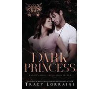 Dark Princess: A Dark Mafia High School Romance: 11 (Knight's Ridge Empire)