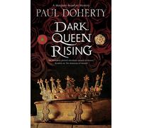 Dark Queen Rising: A medieval mystery series: 1 (A Margaret Beaufort Tudor Mystery)