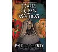 Dark Queen Waiting: 2 (A Margaret Beaufort Tudor Mystery)