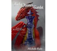 Dark Queen's Gambit: 4 (The Dragon Fey Saga)