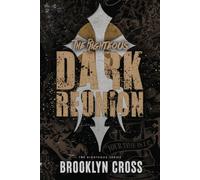 Dark Reunion: A Dark Romantic Military Suspense Series Finale (The Righteous)