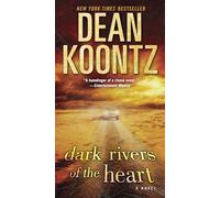 Dark Rivers of the Heart