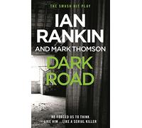 Dark Road: From the iconic #1 bestselling author of A SONG FOR THE DARK TIMES