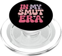Dark Romance And Spicy Books Quote In My Smut Era PopSockets PopGrip for MagSafe