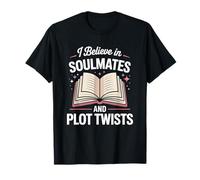 Dark Romance Book Men Women Believe Soulmates Plot Twists T-Shirt