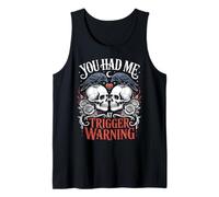 Dark Romance Booktok You Had Me at Trigger Warning Tank Top