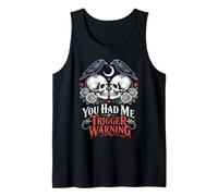 Dark Romance Booktok You Had Me at Trigger Warning Tank Top