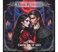 DARK ROMANCE - Heart of Shadow: Coloring book for adults