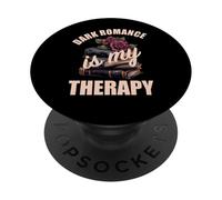 Dark Romance Is My Therapy Bookish Merch No Trigger Warning PopSockets Adhesive PopGrip